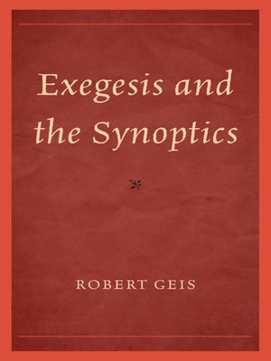 cover image of Exegesis and the Synoptics
